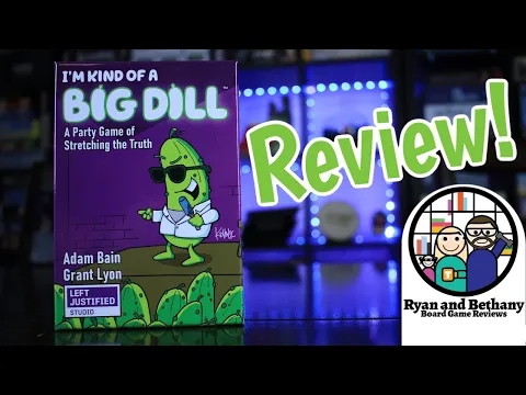Ryan and Bethany review I'm Kind of a Big Dill!