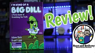 Ryan and Bethany review I'm Kind of a Big Dill!