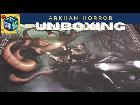 Arkham Horror | Unboxing and First Impressions