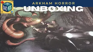 Arkham Horror | Unboxing and First Impressions