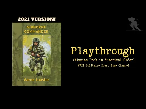 Airborne Commander (2021 Version) - Playthrough (Mission Deck in Numerical Order)