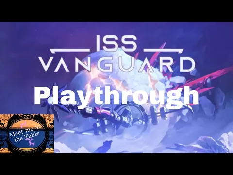 Iss Vanguard Quick Start Campaign Playthough