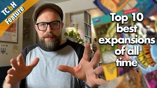 TCbH's Top 10 Greatest Expansions of All Time