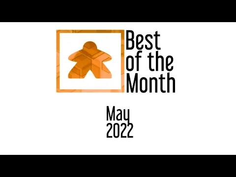 Best Board Game of the Month - May 2022 - The Great Wall & Unfathomable board games reviewed
