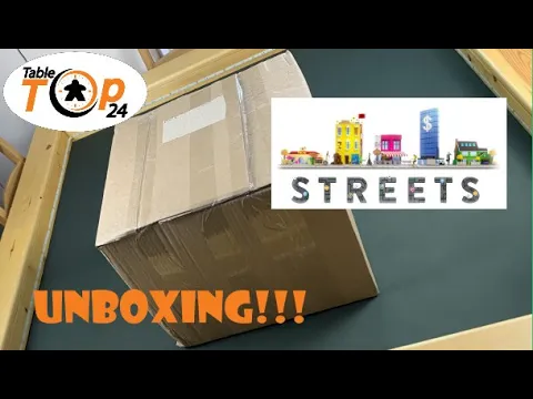 Streets Unboxing - Tabletop24