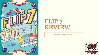 Flip 7 Board Game Review