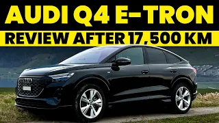 Audi Q4 e-tron After 17,500 km – The Verdict