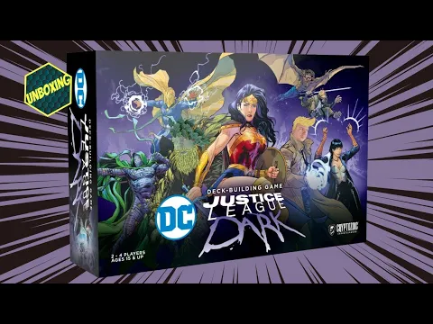 Justice League Dark - A DC Deck Building Game Unboxing