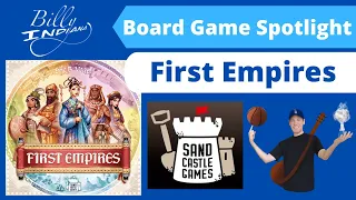First Empires Board Game Spotlight Review (the latest from Sand Castle Games)