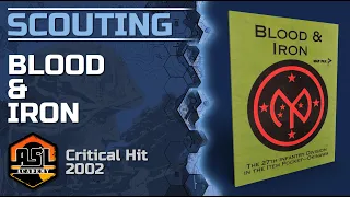 Advanced Squad Leader Scouting Report 72 - Blood & Iron