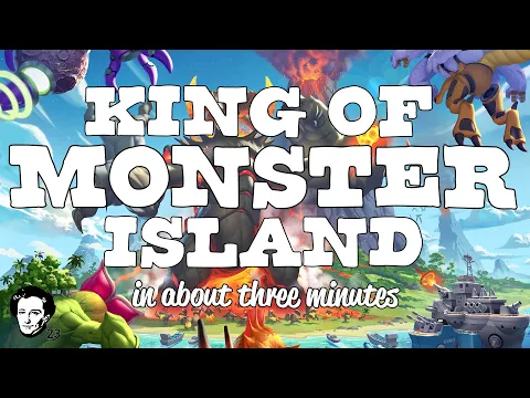King of monster Island in about 3 minutes