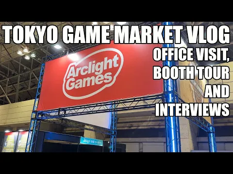 Tokyo Game Market Vlog 2: Arclight Games: Office Visit, Booth Tour And Interviews