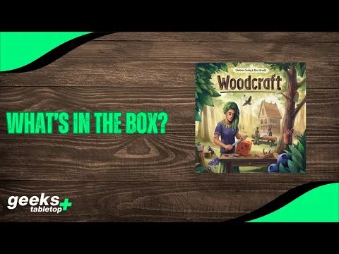 What's in the Box? - Woodcraft