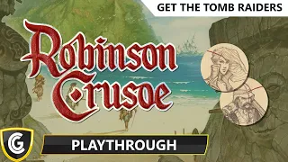 Robinson Crusoe | Get The Tomb Raiders
