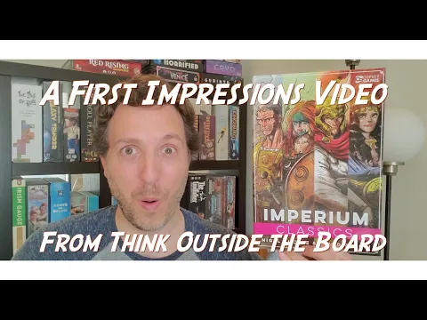 Imperium: Classics First Impressions