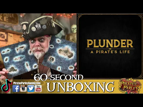 Plunder: a Pirate’s Life 60-second UNBOXING