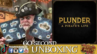 Plunder: a Pirate’s Life 60-second UNBOXING