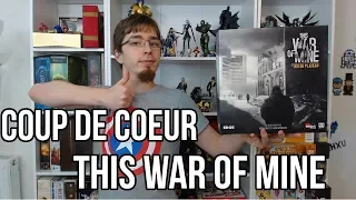 Coup de coeur, this war of mine