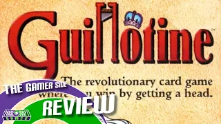 The Gamer Side review: Guillotine