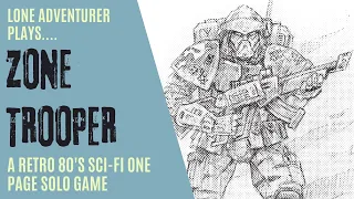 Zone Trooper | A retro 80s sci-fi game | Solo Playthrough