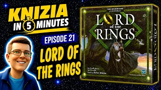 Knizia in 5 Minutes. 21 The Lord of the RIngs.