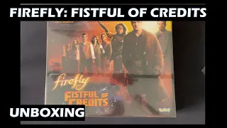 Unboxing Firefly Fistful of Credits board game
