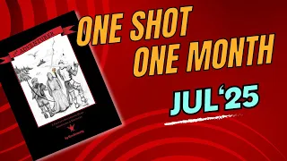 One Shot One Month - July'25