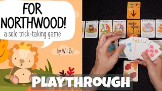 For Northwood Playthrough