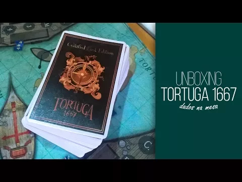 Jogos de Tabuleiro | Tortuga 1667 (Unboxing)
