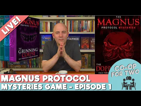 The Magnus Protocol Mysteries - Episode 1 - Unbox, chat, and live play