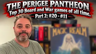 The Pantheon: My 30 Best Board / War Games of All Time (Part 2, #20 - #11)