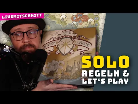 The Guild Of Merchant Explorers ️ Solo Let's Play & Kurzregeln