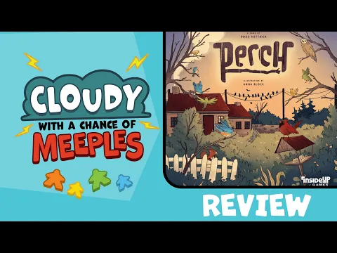 Perch Review - Cloudy with a Chance of Meeples