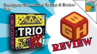 Boardgame Heaven How To Play & Review 199: Trio (Cocktail Games)