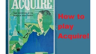 How to play Aquire!