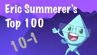 Eric Summerer's Top 100: 10-1