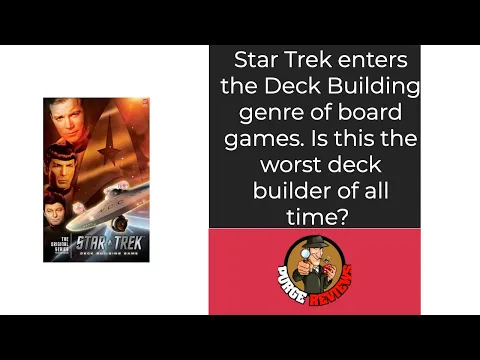 Star Trek TOS Deck Building Game by Purge Reviews: I spill all the reasons why this is not Star Trek