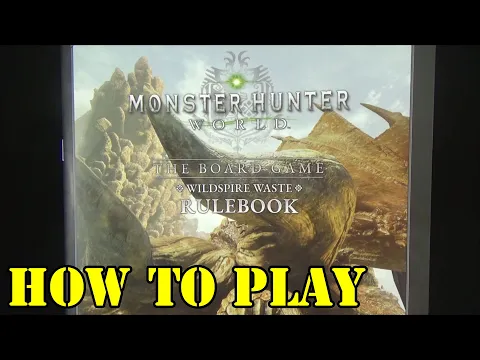 How to Play: Monster Hunter World The Board Game
