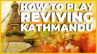 How to Play: Reviving Kathmandu | A Bidding and Set Collection Game!