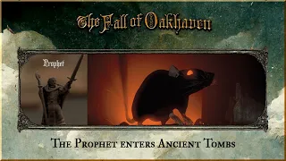 The Prophet Enters Ancient Tombs