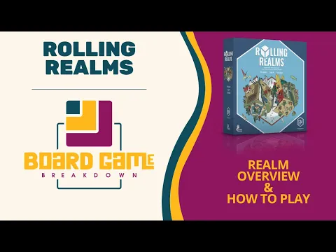 Board Game Breakdown - How to Play Rolling Realms
