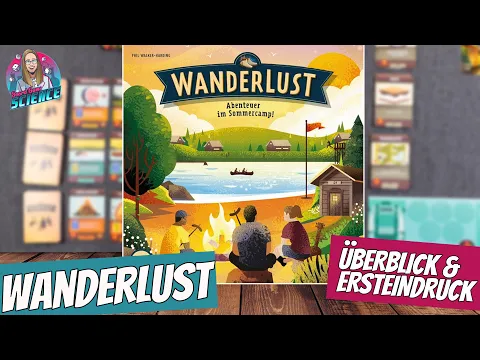WANDERLUST - Abenteuer im Sommercamp ⭐️ Überblick & Ersteindruck ⭐️ Brettspiel