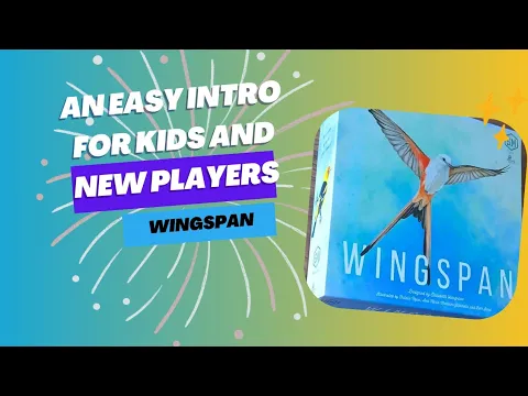 Wingspan - an easy version for kids and new players