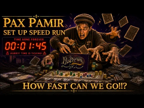 How to Set Up Pax Pamir - Speed Run Guide - 'As fast as an extended toilet break' - BoardThru