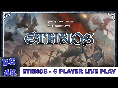 Ethnos - 6 Player Live Play
