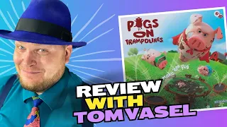 Pigs on Trampolines Review with Tom Vasel
