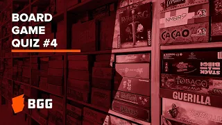 Board Game Quiz #4