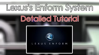Lexus's Enform System 2015 Detailed Tutorial: Tech Help