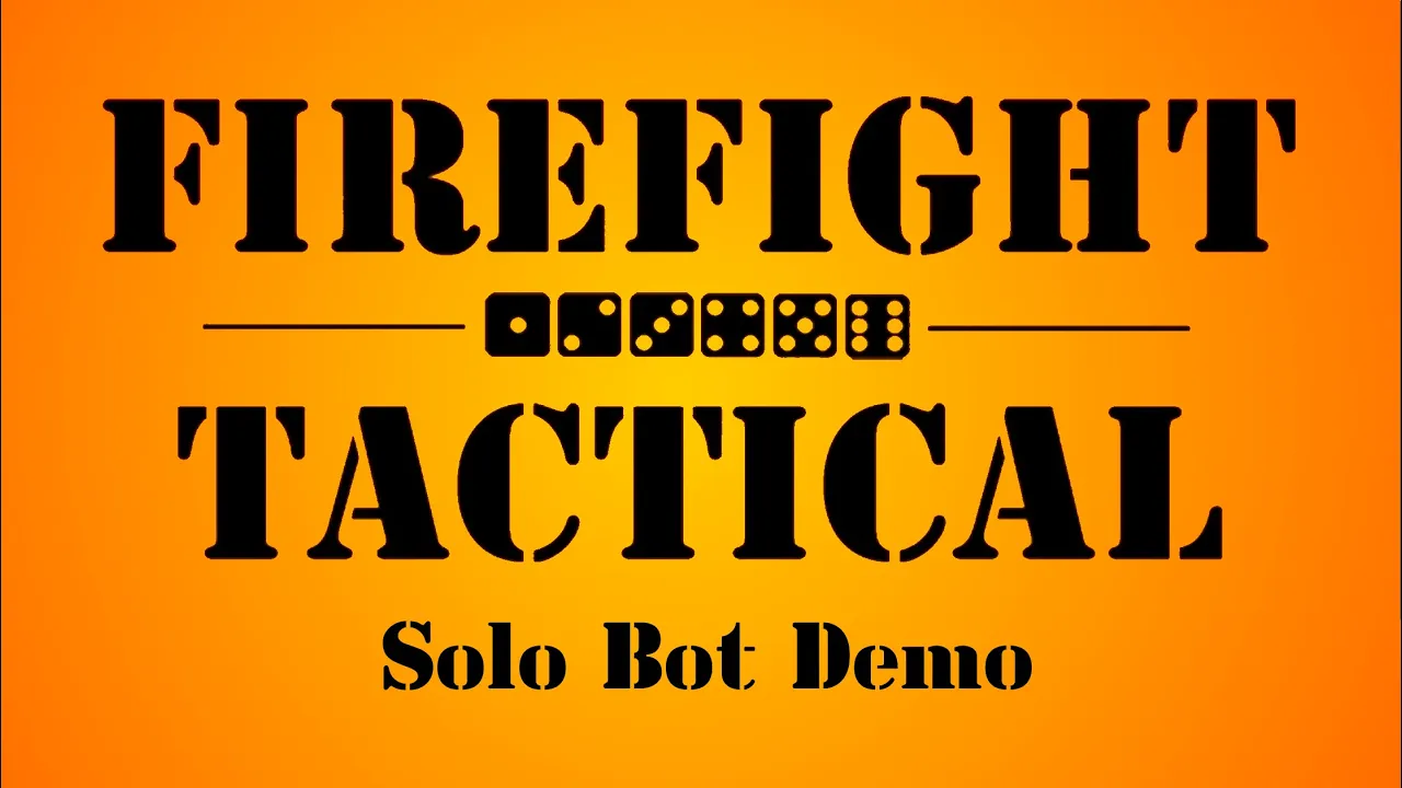 Firefight Tactical Solo Bot Demo
