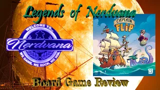 Captain Flip - Legends of Nerdvana Review
